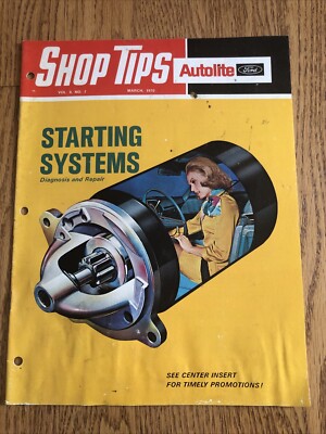 Autolite Ford Shop Tips March 1970 Starting Systems Feature GUC