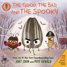 The Bad Seed Presents: The Good, the Bad, and the Spooky: Over 150 Spooky...