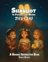 Shavuot In Pictures And Words A Holiday Interactive Book Sarah Mazor Taschenbuch
