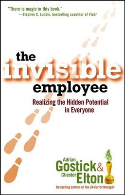 The Invisible Employee: Realizing the Hidden Potential in Everyone, Adrian  ...