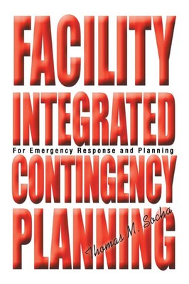 Thomas M. Socha | Facility Integrated Contingency Planning | Taschenbuch (2002)