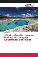 MéTodos GeoeléCtricos En ExploracióN De Aguas SubterráNeas Y Termales Daza Buch