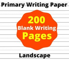 Primary Writing Paper - Landscape: 200-Page Blank Handwriting Practice Paper ...