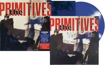 THE PRIMITIVES LP Lovely BLUE Vinyl REMASTERED 1st Edn + FULLY SIGNED PRINT SEAL