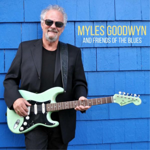 Myles Goodwyn Myles Goodwyn and Friends of the Blues (CD) Album