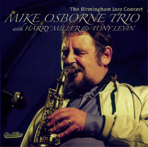 Mike Osborne Trio The Birmingham Jazz Concert (CD) Album