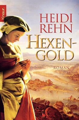 Magdalena 02. Hexengold von Heidi Rehn (2011, Taschenbuch)