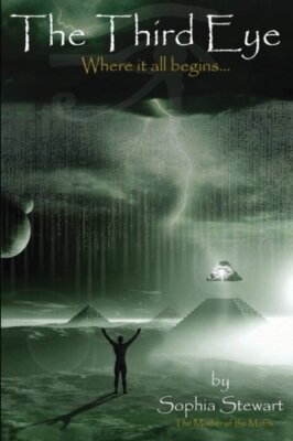 The Third Eye by Sophia Stewart