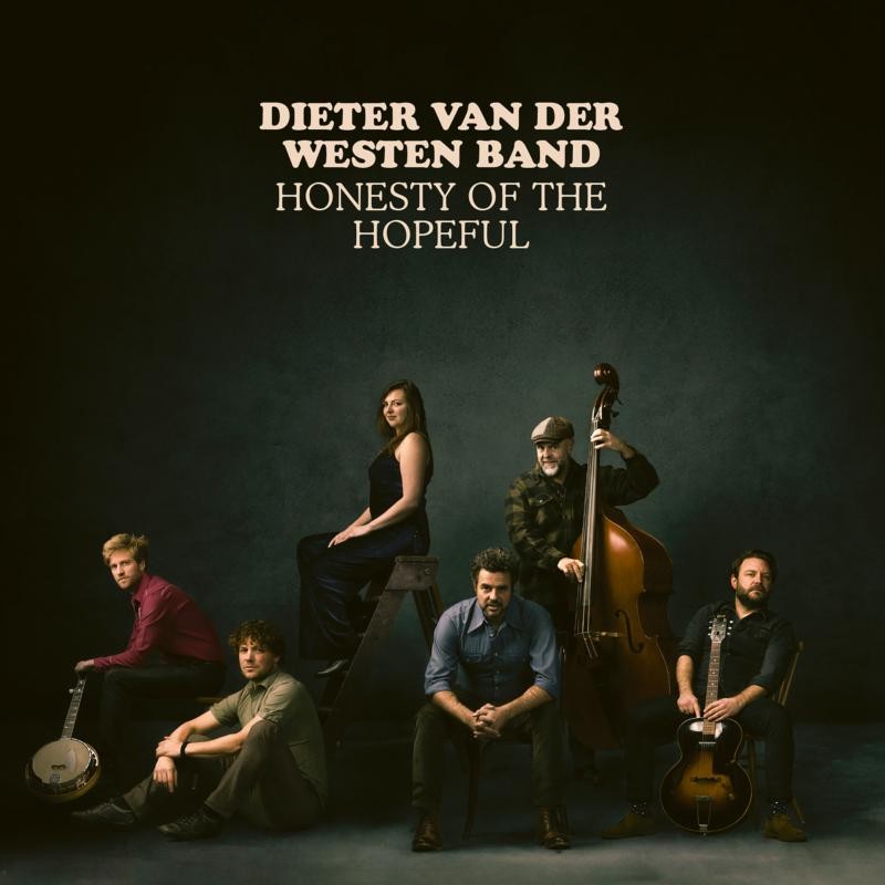 Dieter van der Westen Band Honesty of the Hopeful CD DWB2022 NEW - Image 2