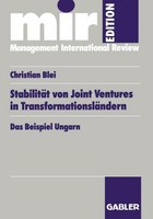 StabilitäT Von Joint Ventures In TransformationsläNdern Christian Blei