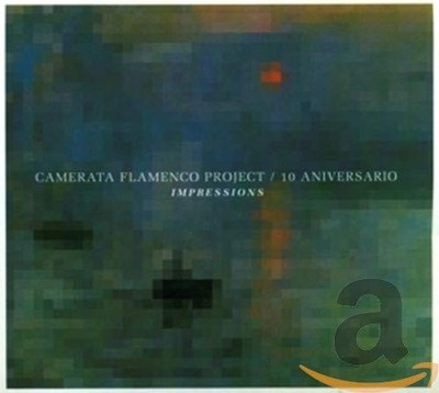 Camerata Flamenco Project 10 ANIVERSARIO-IMPRESSION (CD) (UK IMPORT)