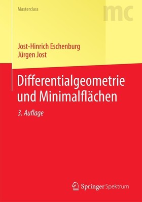 Differentialgeometrie und Minimalflächen Jürgen Jost