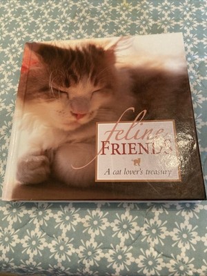 Feline Friends by Quercus (2007, Hardcover)