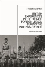 British Experiences in the French Foreign Legion during the Interwar Period: Myt