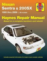 John Haynes | Nissan Sentra & 200Sx 1995 Thru 2006 Haynes Repair Manual | Buch