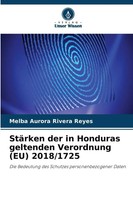 StäRken Der In Honduras Geltenden Verordnung (Eu) 2018/1725 Reyes Taschenbuch