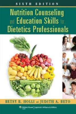 Nutrition Counseling and Education Skills for Dietetics Professionals - GOOD