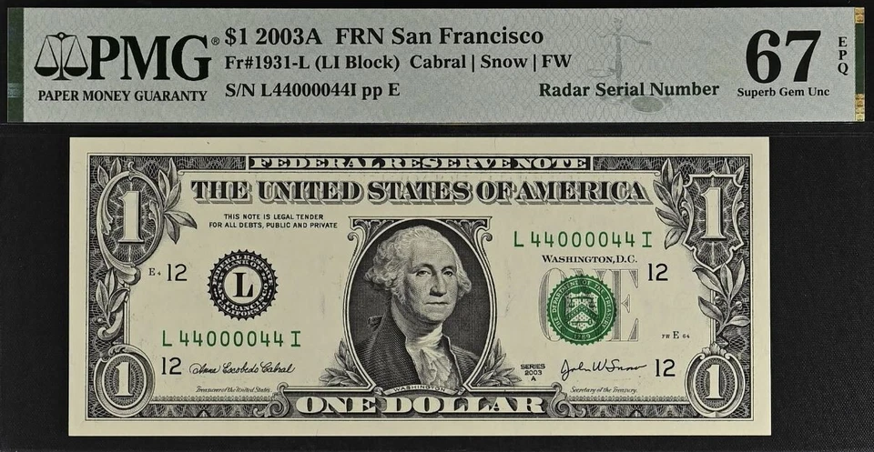 2003A $1 Federal Reserve Note PMG 67EPQ - Birthday - Radar Serial 44000044 - Image 2 of 3