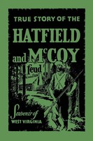 L. D. Hatfield | The True Story Of The Hatfield And Mccoy Feud | Taschenbuch