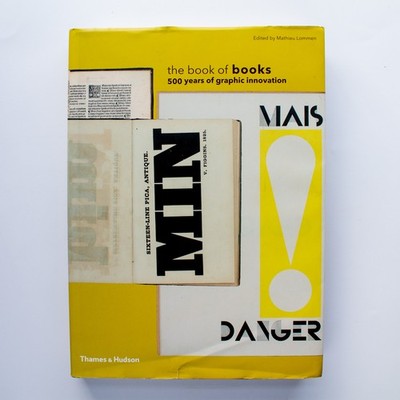 The Book of Books - 500 Years of Graphic Innovation by Mathieu Lommen [2012]