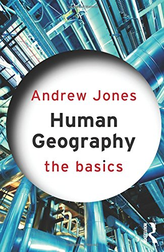 Human Geography: The Basics - Jones, Andrew