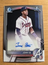 2025 BOWMAN CHROME  AUTOGRAPH #CPA-JG John Gil Bowman 1st ATLANTA Braves