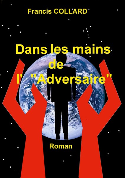 Dans Les Mains De L' Adversaire Roman Francis Collard Taschenbuch FranzöSisch-image