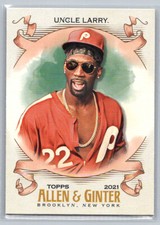 #207 Uncle Larry Champions Philadelphia Phillies 2021 Topps Allen & Ginter