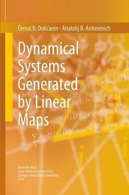 Dynamical Systems Generated by Linear Maps by Anatolij B. Antonevich (English) P