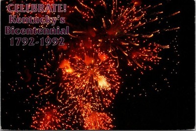 Kentucky Bicentennial Fireworks Celebration 1792-1992 Continental Postcard A684