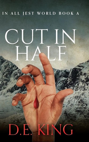 D. E. King | Cut In Half | Buch | Englisch (2025) | In All Jest World Book A-image
