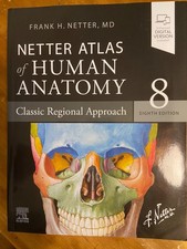 Netter Atlas of Human Anatomy Classic Paperback, by Netter MD Frank FREEShip
