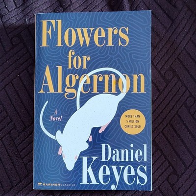 Flowers for Algernon by Daniel Keyes Paperback Mariner Classics Literary Novel
