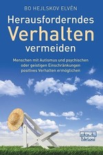Herausforderndes Verhalten vermeiden | Bo Hej...