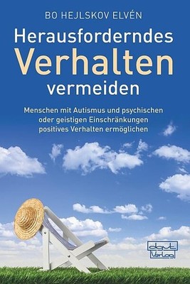 Herausforderndes Verhalten vermeiden | Bo Hejlskov Elvén | deutsch
