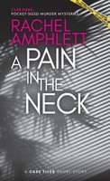 Rachel Amphlett | A Pain In The Neck | Taschenbuch | Englisch (2022)