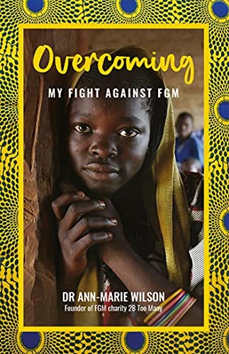 Ann-Marie Wilson - Overcoming My Fight Against Fgm - Paperback - G245Z-image