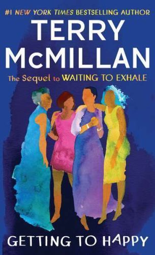 Getting to Happy: 2 (A Waiting to Exhale Novel), McMillan, Terry, Good Book