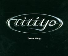 Come Along von Titiyo | CD | Zustand gut