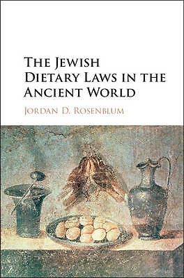The Jewish Dietary Laws in the Ancient World Rosenblum Hardback 9781107090347