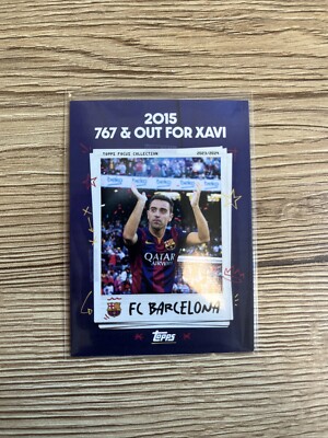 2023-24 Topps Barcelona Focus Collection 2015 766 & OUT FOR XAVI