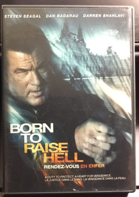 Born to Raise Hell (DVD 2011- Canadian )Steven Seagal