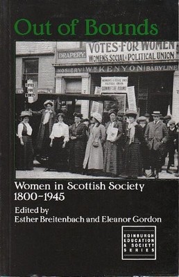 Out of Bounds: Women in Scottish Society, 1800-1945 by  0748603727 FREE Shipping