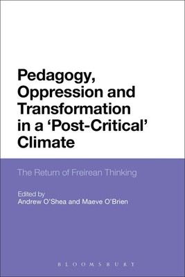 Andrew O'Shea (u. a.) | Pedagogy, Oppression and Transformation in a...