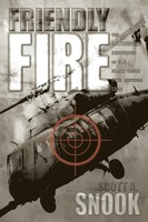 Scott A. Snook | Friendly Fire | Taschenbuch | Englisch (2002)