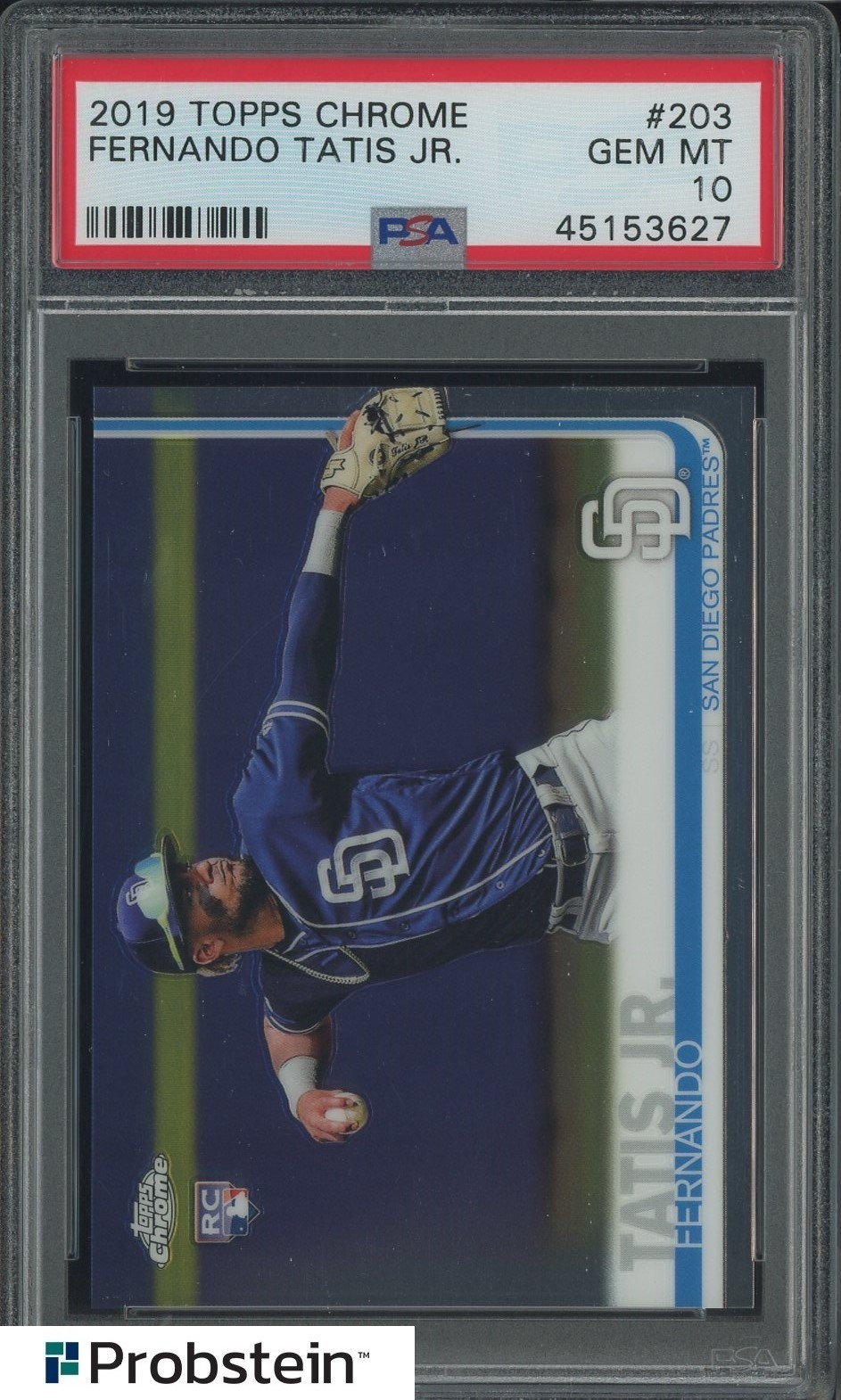 2019 Topps Chrome #203 Fernando Tatis Jr San Diego Padres RC Rookie PSA 10