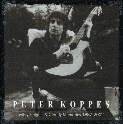 Peter Koppes Misty Heights and Cloudy Memories (CD) Album