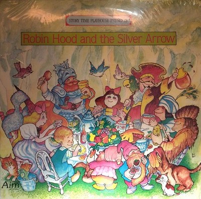 [New/Sealed] Playhouse Presents Robin Hood & the Silver Arrow [33 rpm Vinyl LP]