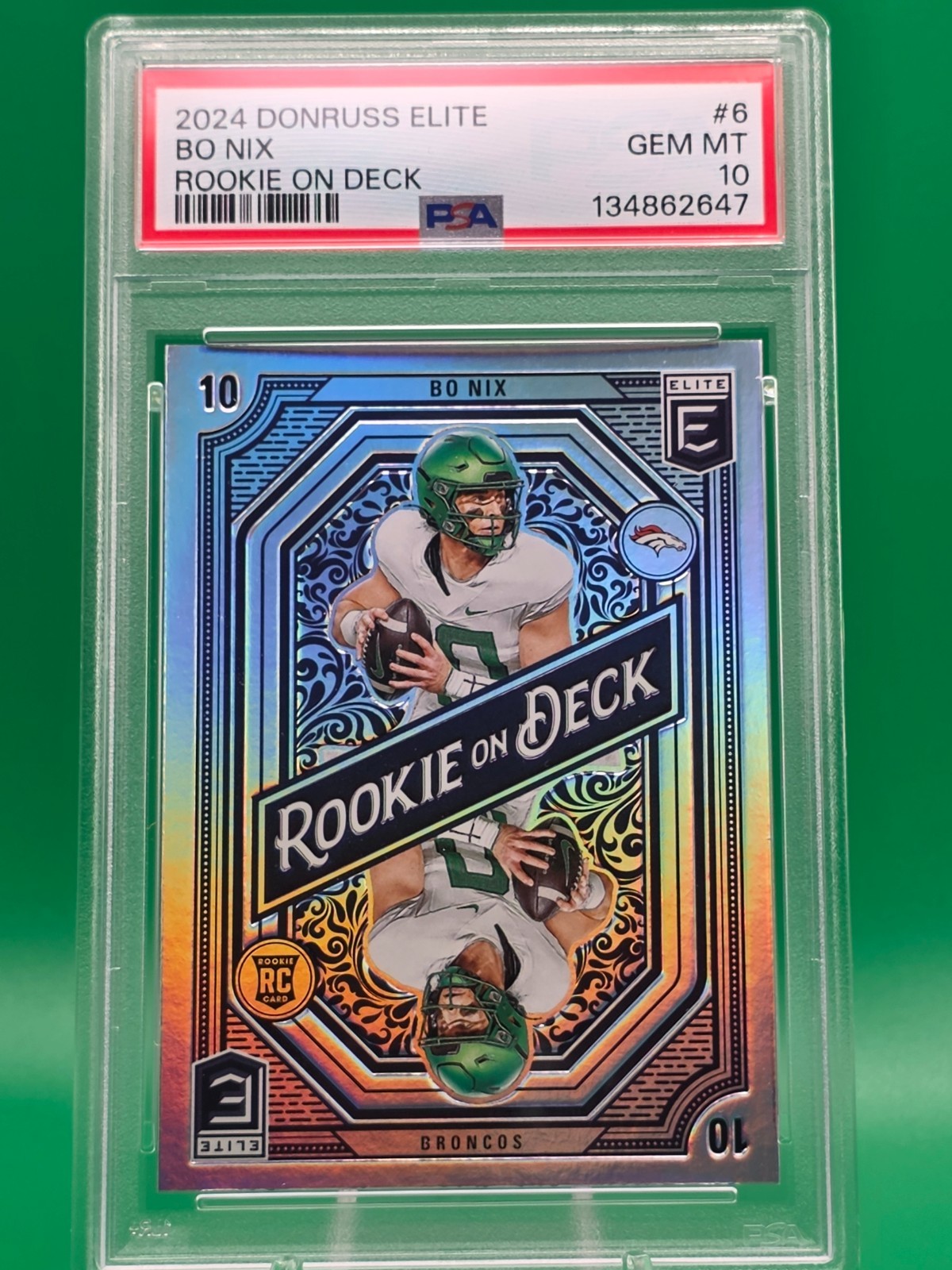 2024 Panini Donruss Elite Rookie On Deck Bo Nix PSA 10 RC #6 Broncos 🔥🔥🔥