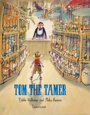 Tom The Tamer by Veldkamp, Tjibbe